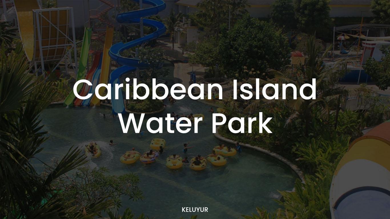 Caribbean Island Water Park