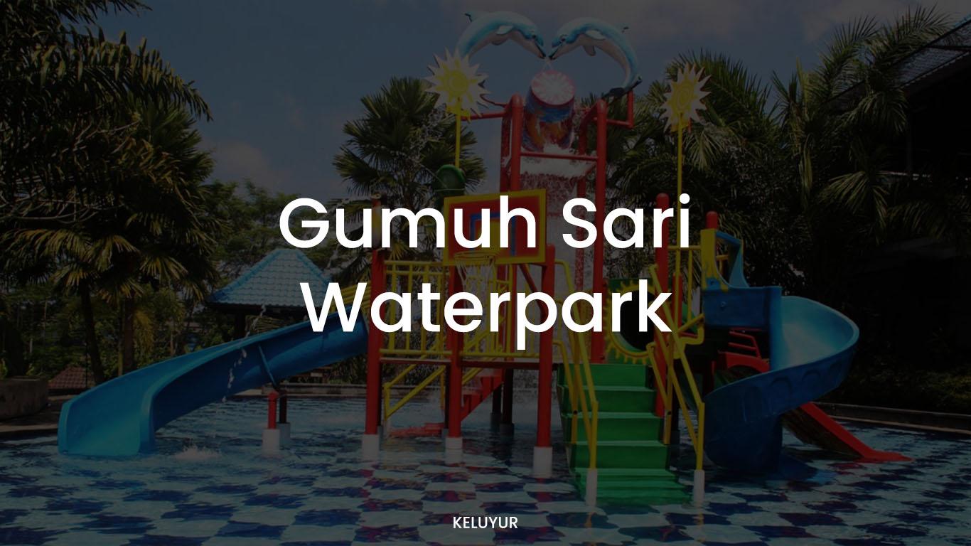 Gumuh Sari Waterpark