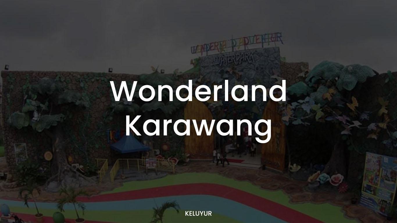 Wonderland Adventure Waterpark Karawang
