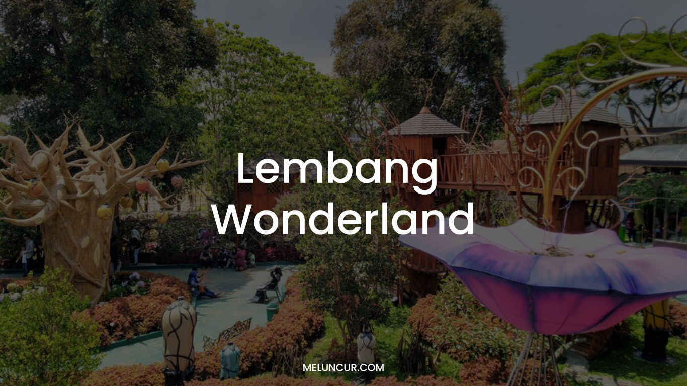 Lembang Wonderland