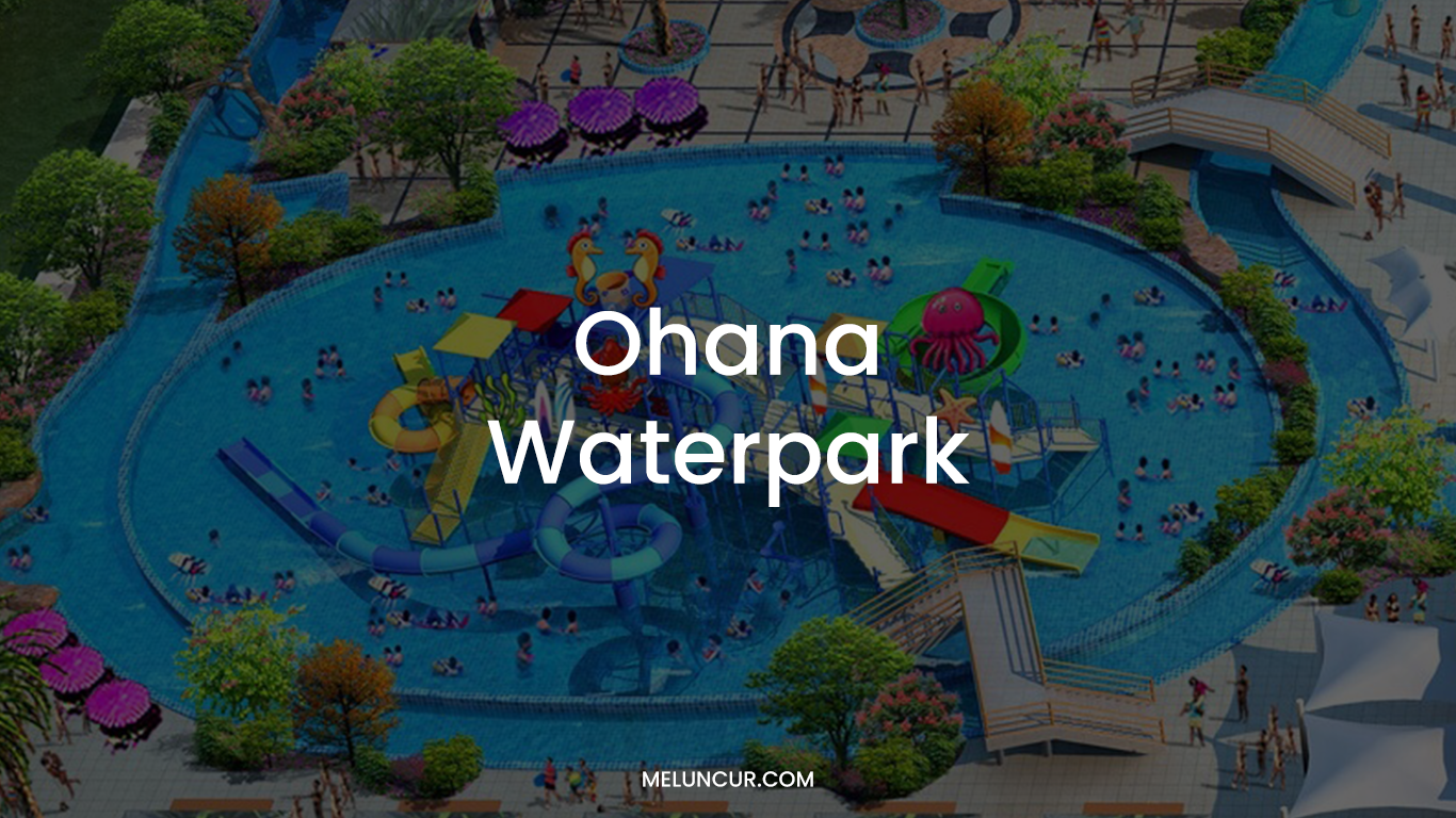 Ohana Waterpark
